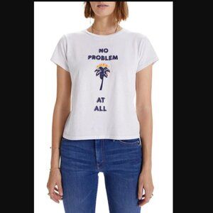 Mother Denim The Lil Goodie Goodie Tee Graphic T Shirt No Problem at All Small
